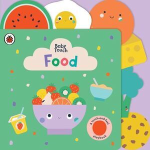 Food: A Touch-And-Feel Playbook -- Ladybird